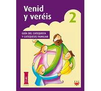 Venid Y Veréis 2. Guía Del Catequista Y Catequesis Familiar (Catequesis Zaragoza)