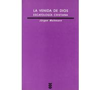venida de Dios, La. Escatologia CRISTIAN: 149 (Verdad e Imagen)