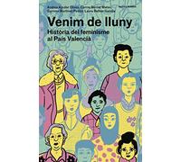 Venim de lluny: Història del feminisme al País Valencià: 11 (Bàsics Sembra)