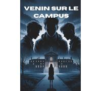 Venin sur le campus