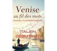 Venise au fil des mots: Rinaldo Gazzetta