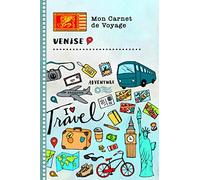 Venise Carnet de Voyage: Journal de bord avec guide pour enfants. Livre de suivis des enregistrements pour l'écriture dessiner, faire part de la ... Souvenirs d'activités vacances filles garçons