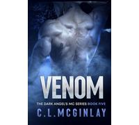Venom: A Sister's Best Friend Romance (The Dark Angel's MC Series)