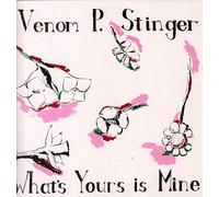 Venom P. Stinger - What's yours is mine / Vinyl record [Vinyl-LP]