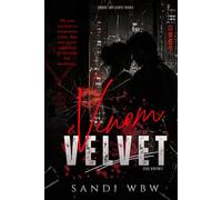 VENOM & VELVET: Some People Pray for Salvation. Others Fall in Love with Sin. (Sinners & Saints)