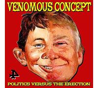 Venomous Concept - Politics Versus the Erection (Vinyl Yellow Edt.) [Vinilo]