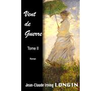 Vent de Guerre - Tome II: Le Belle Époque
