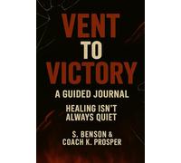 Vent to Victory: Healing Isn't Always Quiet
