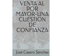 VENTA AL POR MAYOR-UNA CUESTION DE CONFIANZA