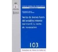 Venta De Bienes Fuera Del Establecimiento Mercantil. La Carta De Revoc