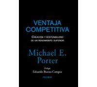 Ventaja Competitiva: Creacion Y Sostenimiento De Un Desarrollo Su Peri