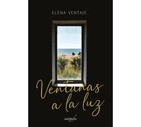 Ventanas a la luz | Elena Ventaje