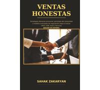 Ventas Honestas: Estrategias ofensivas omnicanal, psicología del consumidor y modelos avanzados de negociación según el sector (FMCG, B2B, SaaS y Servicios)