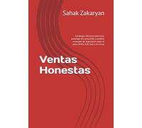Ventas Honestas: Estrategias ofensivas omnicanal, psicología del consumidor y modelos avanzados de negociación según el sector (FMCG, B2B, SaaS y Servicios)