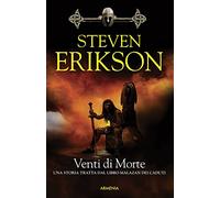 Venti di morte. Una storia tratta dal libro Malazan dei Caduti (Vol. 7) (Fenici)