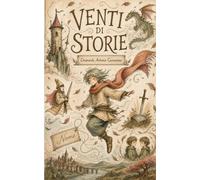 Venti di Storie: Quindici favole portate dal vento