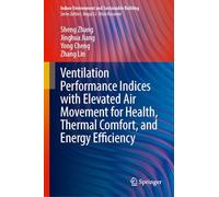 Ventilation Performance Indices with Elevated Air Movement for Health, Thermal Comfort, and Energy Efficiency (Indoor Environment and Sustainable Building)