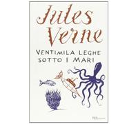 Ventimila leghe sotto i mari (Bur ragazzi)