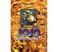 Vento aureo. Le bizzarre avventure di Jojo (Vol. 10)