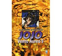 Vento aureo. Le bizzarre avventure di Jojo (Vol. 9)