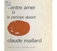 Ventre Amer Et Le Participe Absent (ebook)