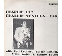 Ventura, Charlie - Charlie Boy 1946 [12 inch]