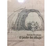 Ventura Rodríguez. El poder del dibujo