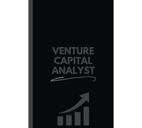 Venture Capital Analyst Notebook (6 x 9 Inches): Logbook for Deal Flow Tracking, Startup Research, and Investment Notes