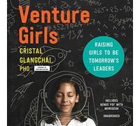 Venturegirls: Raising Girls to Be Tomorrow's Leaders
