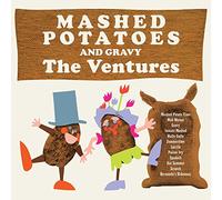 Ventures - Mashed Potatoes & Gravy
