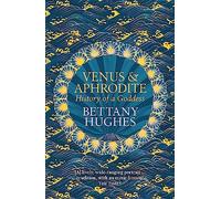 Venus y Afrodita: Historia de una diosa