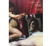 Venus ante el espejo: Velázquez y el desnudo: 4 (Velazqueña)