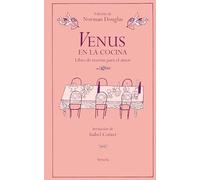 Venus en la cocina: Libro de recetas para el amor: 426 (Libros del Tiempo)
