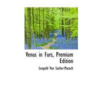Venus in Furs, Premium Edition