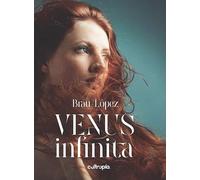 Venus Infinita: 1 (Novela Negra)