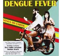 Venus on Earth by Dengue Fever (2008-01-22)