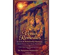 Venus Remedies for Love & Relationship Harmony: 6 (Astrology Remedies & Solutions)
