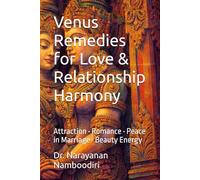 Venus Remedies for Love & Relationship Harmony: Attraction • Romance • Peace in Marriage • Beauty Energy: 6 (Astrology Remedies & Solutions)