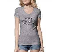 Venus Style Im Not A Gynecologist But Ill Take A Look Funny Gag Sexy Camiseta Gris de Mujer con Cuello de Pico Size XXL