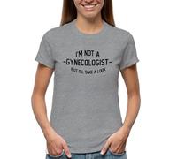 Venus Style Im Not A Gynecologist But Ill Take A Look Funny Gag Sexy Camiseta Gris de Mujer Size XL