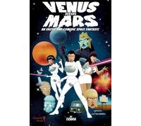 Venus vs. Mars: An Erotic and Comedic Space Fantasy!