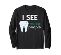 Veo Gente Dormida Frase Irónica para Odontología Manga Larga