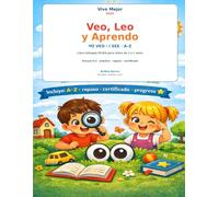 Veo, Leo y Aprendo: Yo veo / I see: Libro bilingüe español-inglés para niños de 3 a 7 años