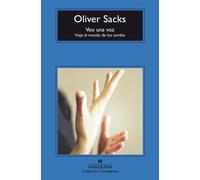 Veo una voz. Viaje al mundo de los sordos | Oliver Sacks