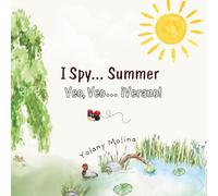 Veo, veo... Verano/ I spy Summer: Bilingual edition (I Spy the Seasons/ Veo, Veo las Estaciones)
