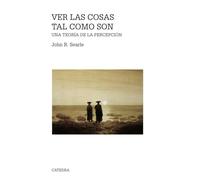 Ver las cosas tal como son: Una teoría de la percepción (Teorema. Serie mayor)