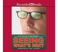 Ver lo que sigue: uso de las teorías de la innovación para predecir el cambio en la industria