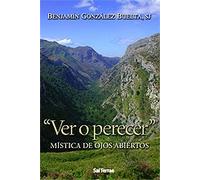 Ver o perecer: Mística de ojos abiertos: 195 (Pozo de Siquem)