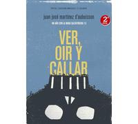 Ver, oír y callar: Un año con la Mara Salvatrucha 13: 2 (Americalee)
