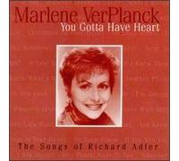 Ver Planck, Marlene - You Gotta Have Heart: Marlene Sings Richard Adler